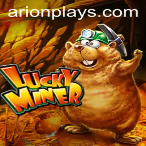 Exploring the Exciting World of LuckyMiner: A Dive into Arion Play's Latest Adventure