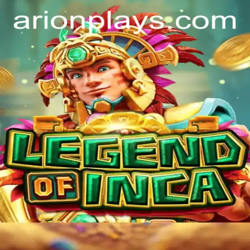 Discover the Adventure of LegendofInca with Arion Play