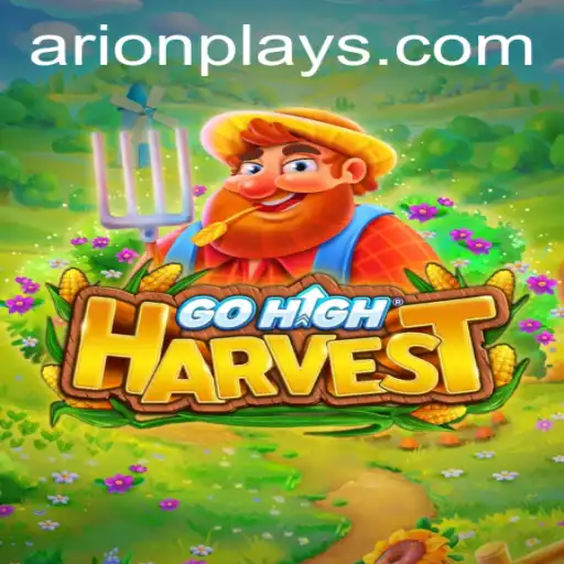 Exploring the Exciting World of GoHighHarvest